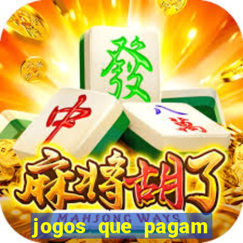 jogos que pagam dinheiro para jogar