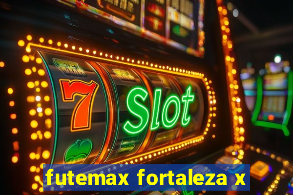 futemax fortaleza x