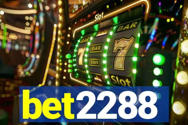 bet2288