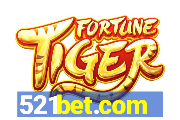 521bet.com