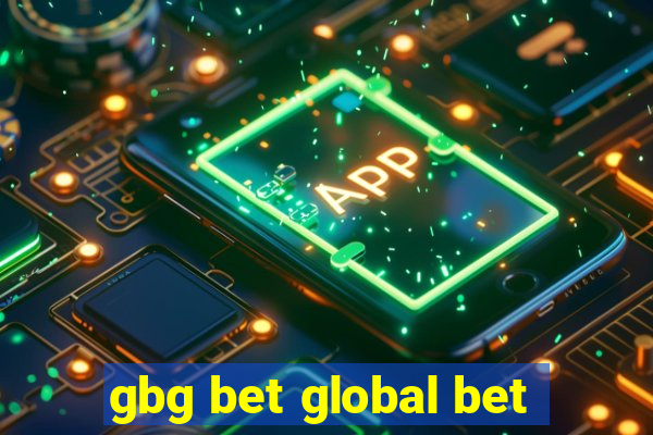 gbg bet global bet