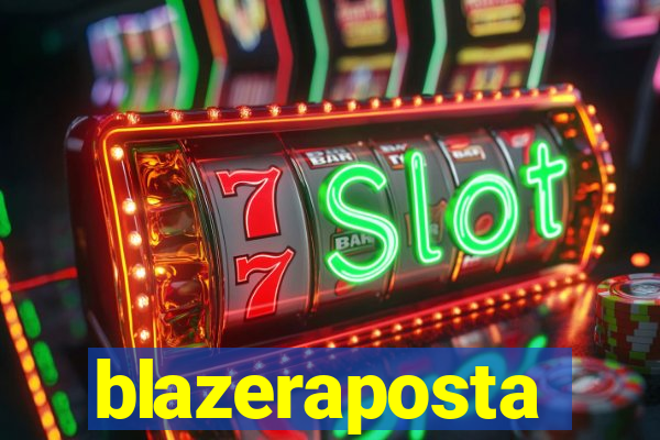 blazeraposta