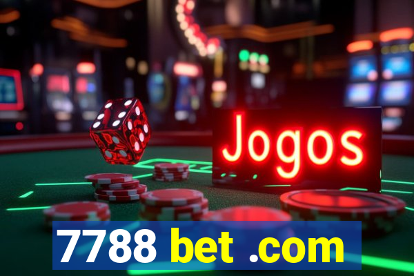 7788 bet .com