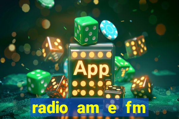 radio am e fm casas bahia