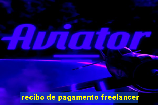 recibo de pagamento freelancer