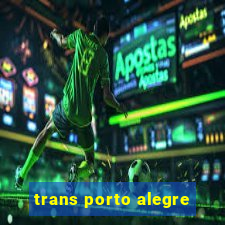 trans porto alegre