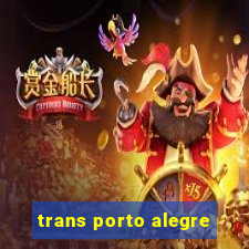 trans porto alegre