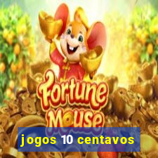 jogos 10 centavos