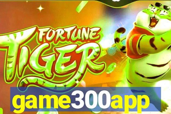 game300app