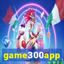 game300app