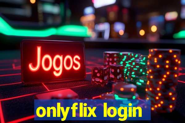 onlyflix login