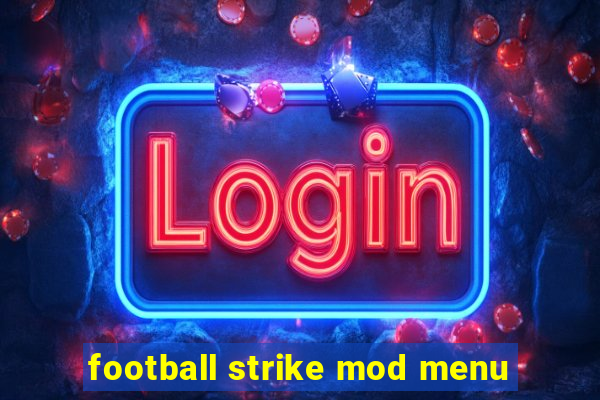 football strike mod menu