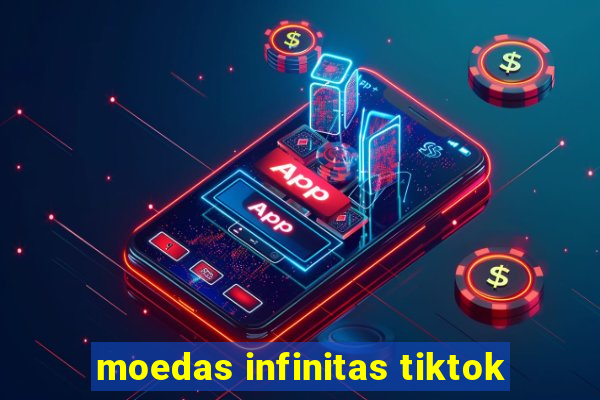 moedas infinitas tiktok