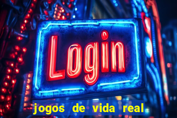 jogos de vida real na escola