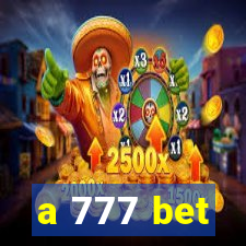 a 777 bet