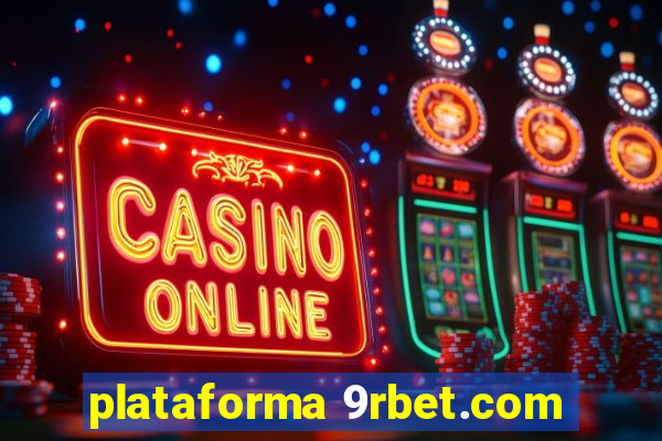 plataforma 9rbet.com