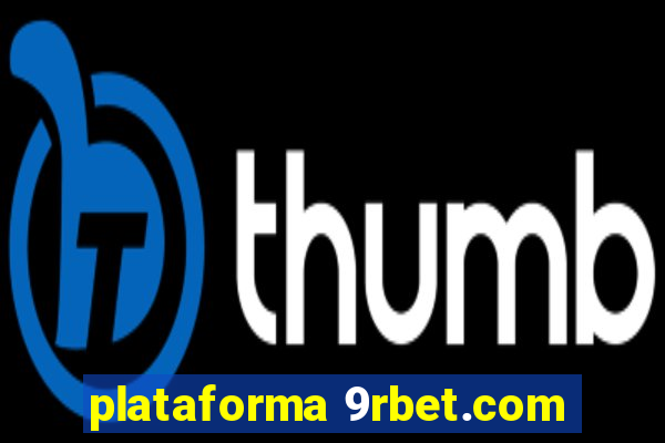 plataforma 9rbet.com