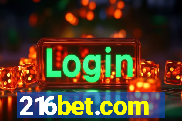 216bet.com