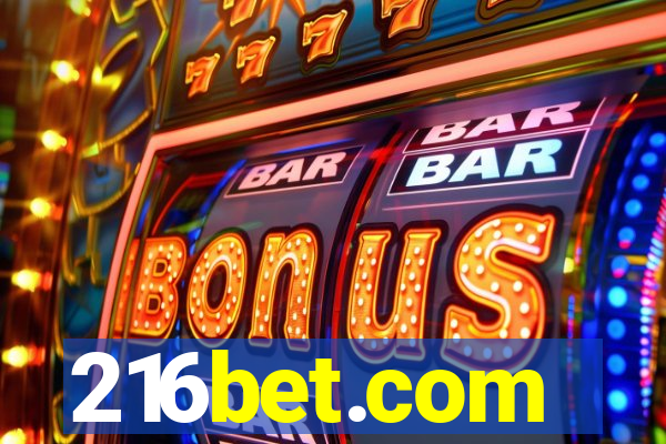 216bet.com