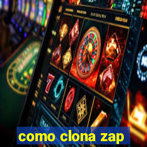 como clona zap