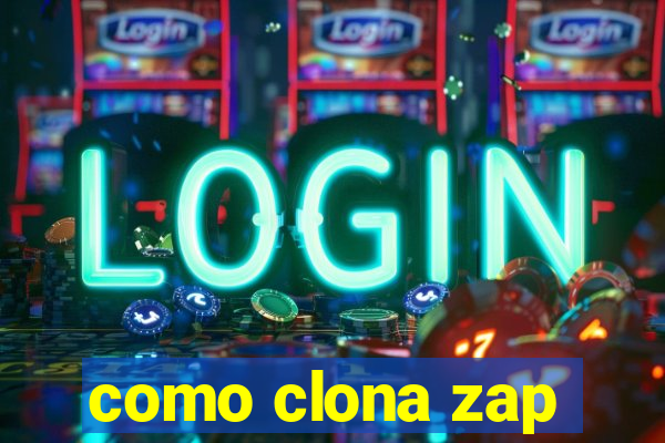 como clona zap