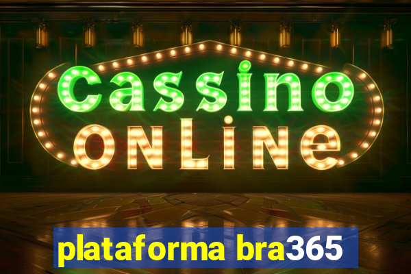 plataforma bra365