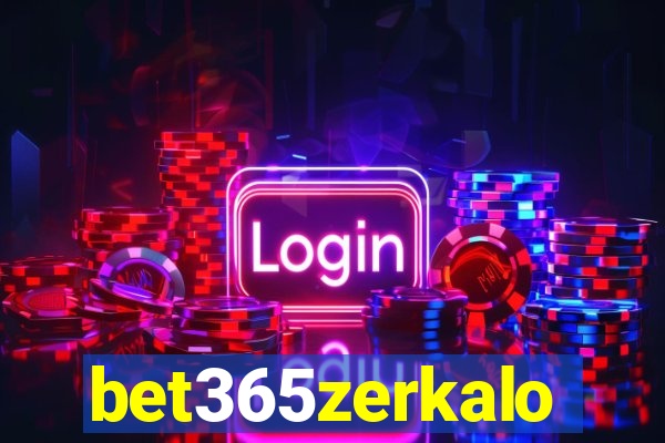 bet365zerkalo