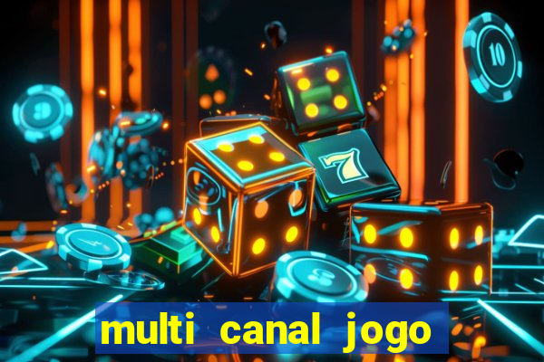 multi canal jogo do flamengo