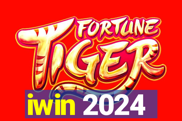 iwin 2024