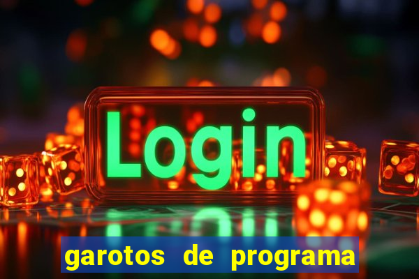 garotos de programa da zona leste