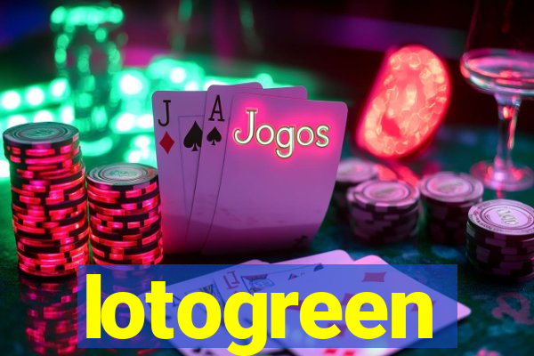 lotogreen