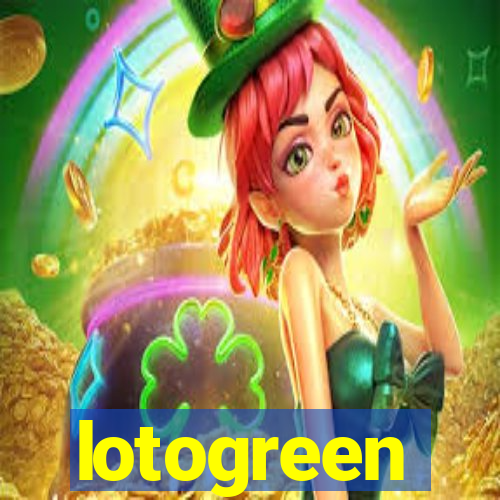 lotogreen