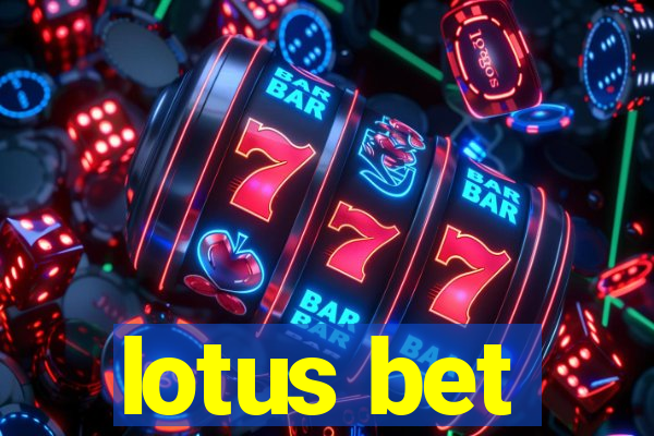 lotus bet