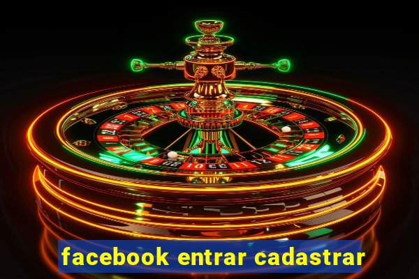 facebook entrar cadastrar