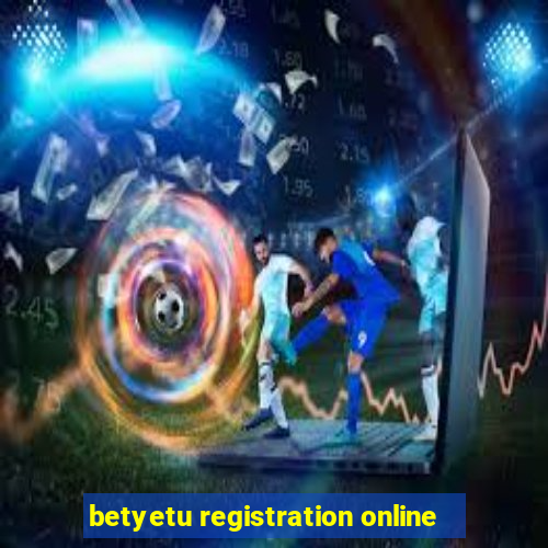 betyetu registration online