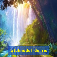 fatalmodel de rio claro sp