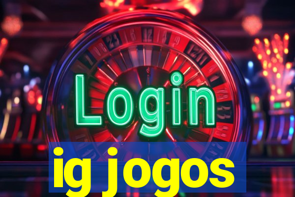 ig jogos