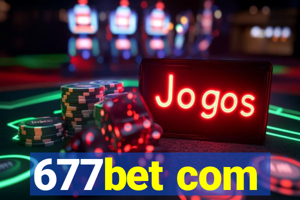 677bet com