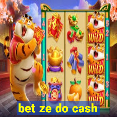 bet ze do cash