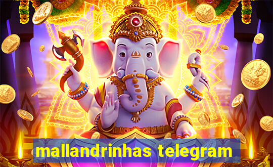 mallandrinhas telegram