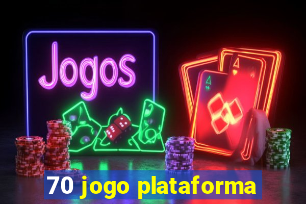 70 jogo plataforma