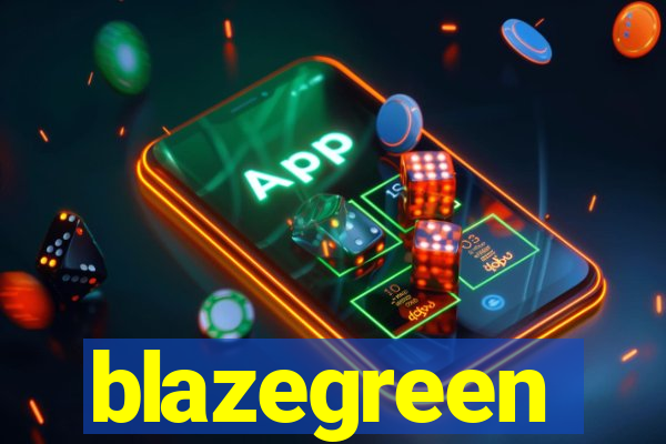 blazegreen