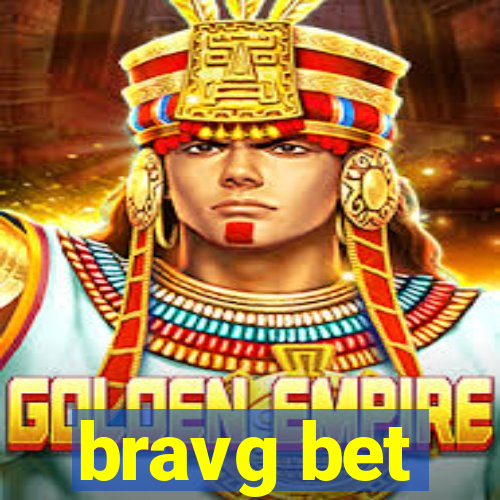 bravg bet