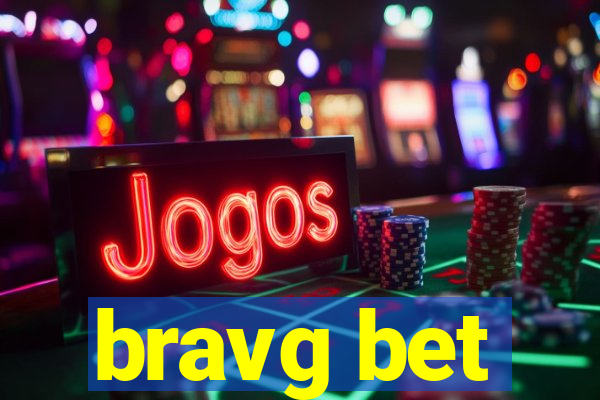 bravg bet