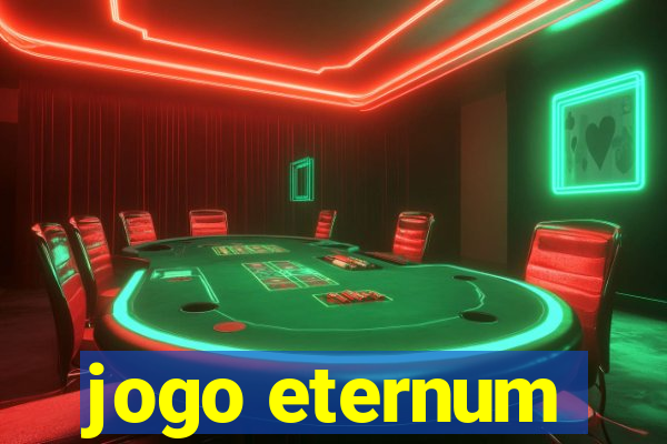 jogo eternum