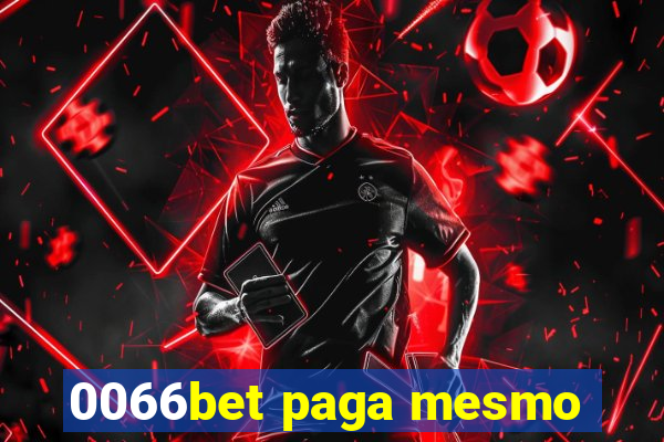 0066bet paga mesmo