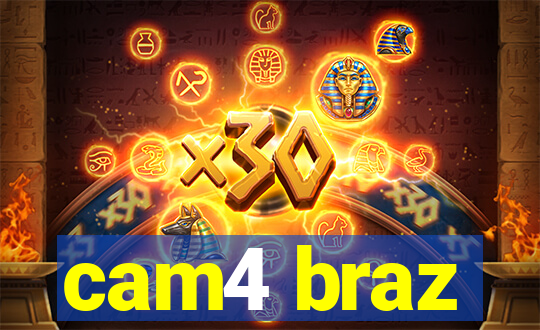 cam4 braz