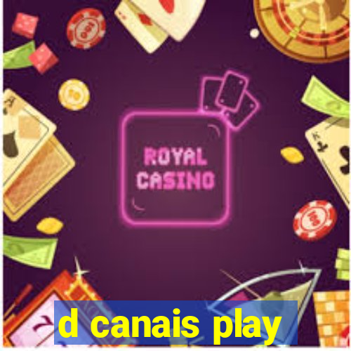 d canais play