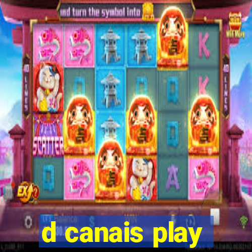 d canais play