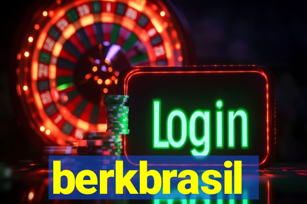 berkbrasil